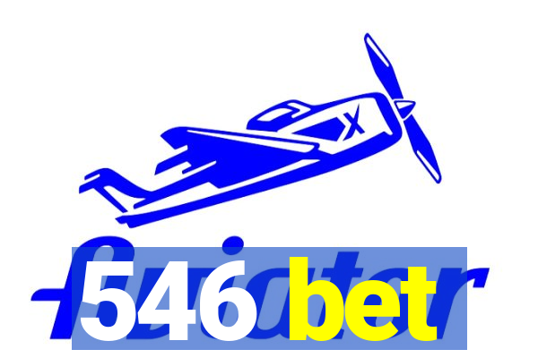 546 bet